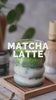 Making a Matcha Latte